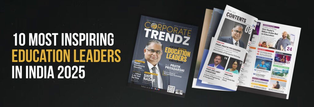 10 Most Inspiring Education Leaders in India 2025