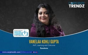 Vanelaa Kohli Gupta Most Inspiring Educational Leaders in 2025