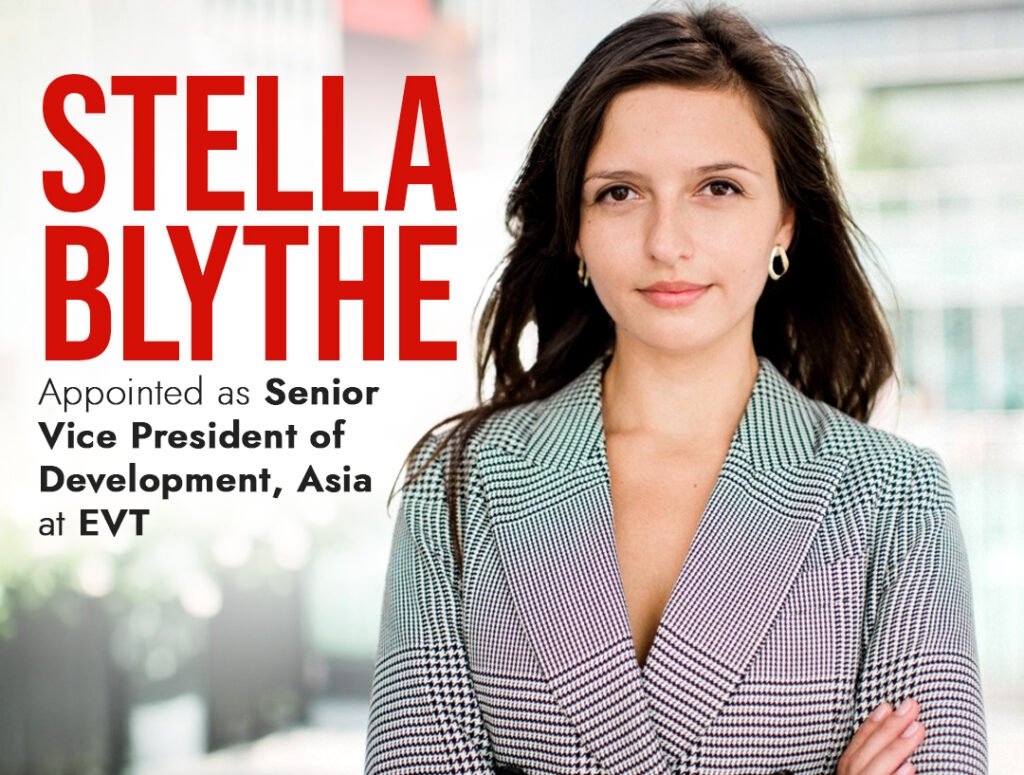Stella Blythe, the newly appointed Senior Vice President of Development, Asia at EVT, in a professional setting.