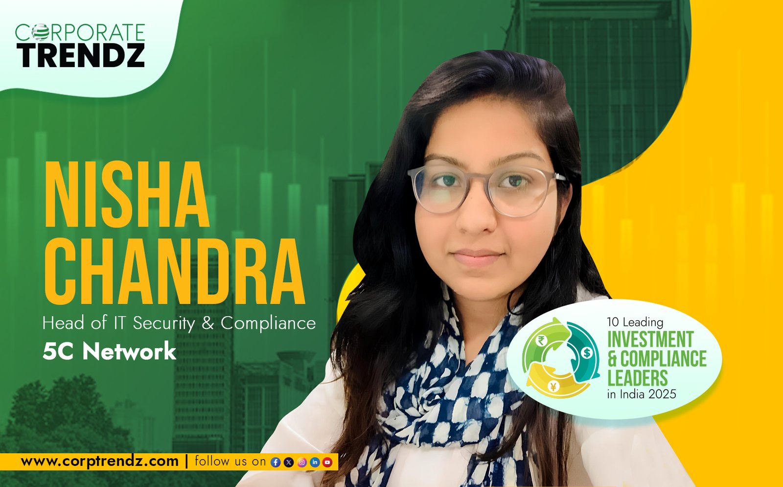 Nisha Chandra: Named One of India’s 10 Leading Investment & Compliance Leaders in India 2025 By Corporate TrendZ
