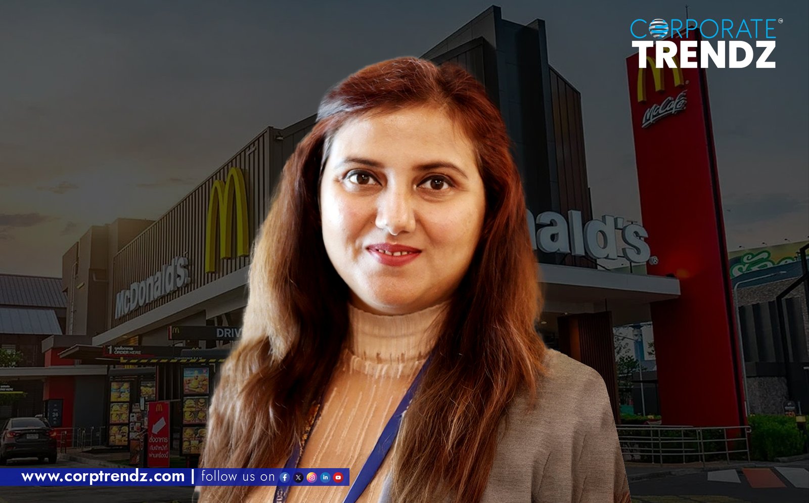 Aarti Kapoor, Director of Global HR Operations & Service Delivery at McDonald's, signifying a new era for HR and employee experience in the company's India operations.