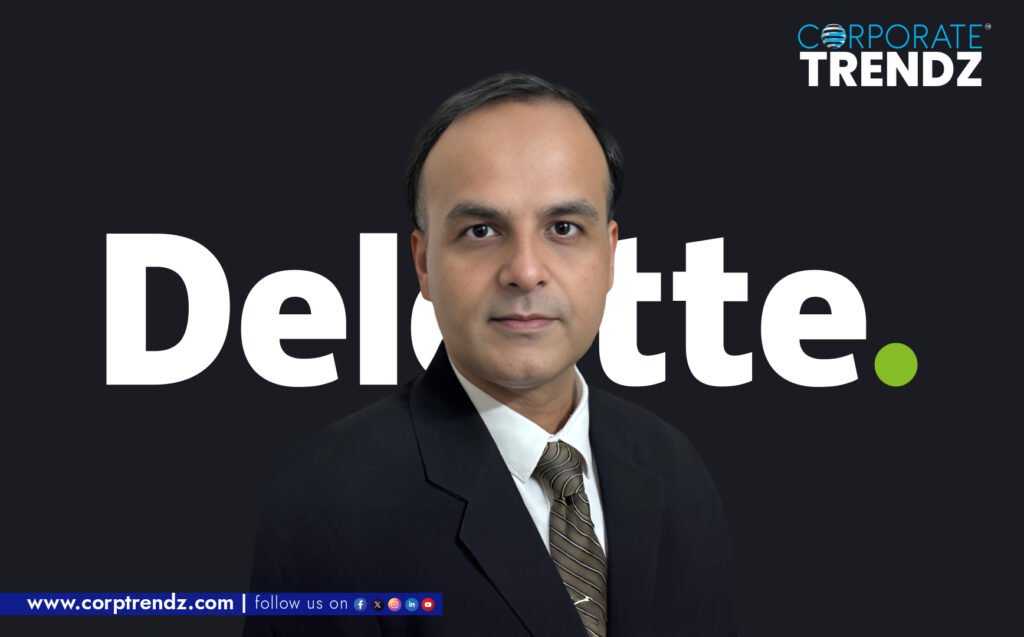 Sanjay Narang Appointed Executive Director at Deloitte for Strategic Partnerships and Growth