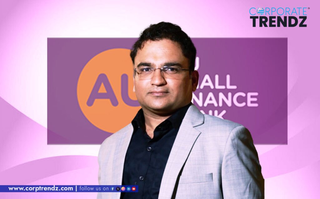 AU Small Finance Bank elevates Ritesh Sharma as Lead Merchant Banking Solutions - SVP