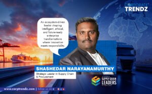 Top Supply Chain Leader in India Shashedar Narayanamurthy | Strategic Leader in Supply Chain & Procurement