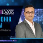 Sudhir Kumar Rai: Named One of India’s 10 Most Inspiring AI Leaders in India 2025 By Corporate TrendZ