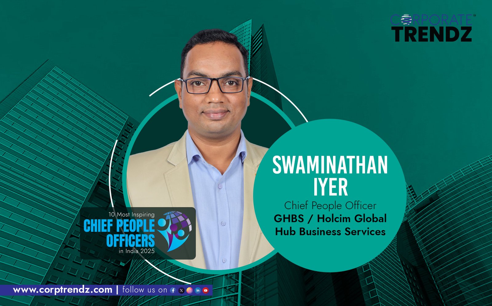Swaminathan Iyer: Named One of India’s 10 Most Inspiring Chief People Officers in India 2025 By Corporate TrendZ