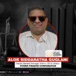 Alok Siddaratha Guglani: Named One of India’s 10 Most Inspiring Legal Leaders in India 2025 By Corporate TrendZ