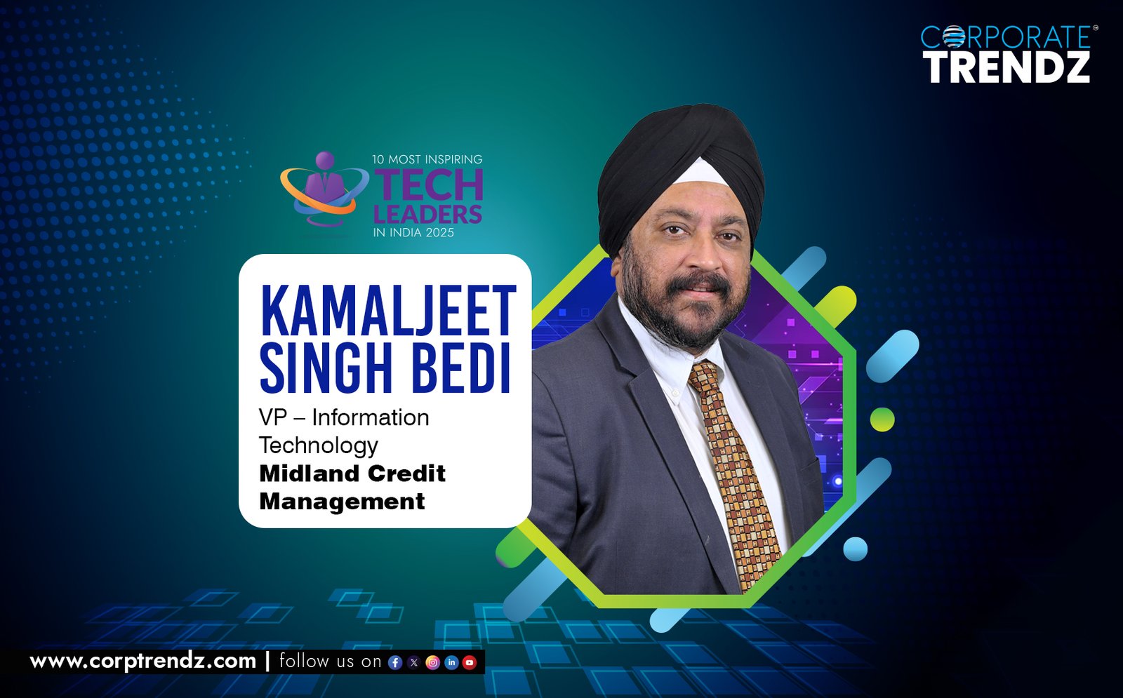 Kamaljeet Singh Bedi Named One of India’s 10 Most Inspiring Tech Leaders in India 2025 By Corporate TrendZ