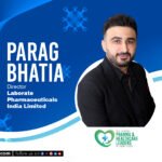 Parag Bhatia: Named One of India’s 10 Leading Pharma & Healthcare Leaders in India 2025 By Corporate TrendZ