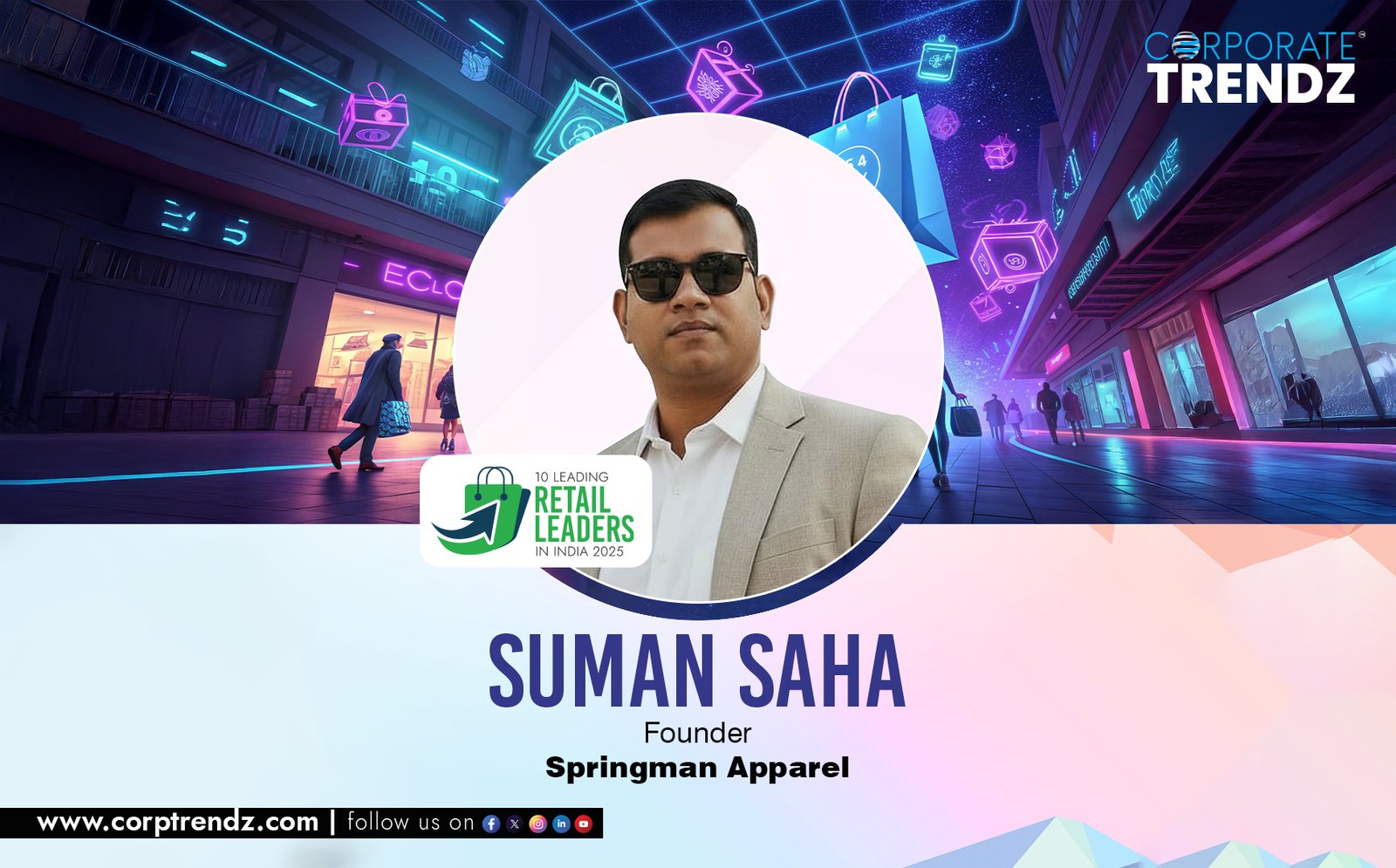 Suman Saha, Founder of Springman Apparel,