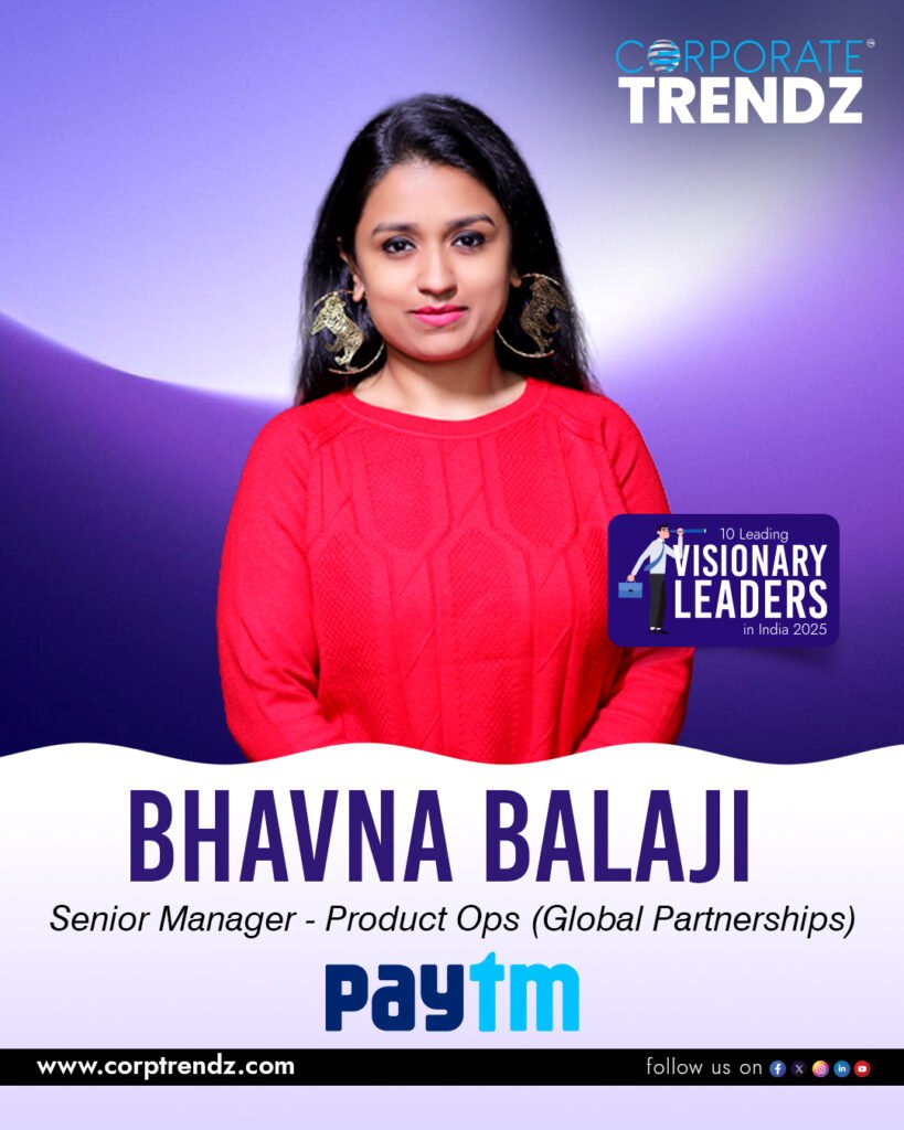 Bhavna Balaji: Named One of India’s 10 Leading Visionary Leaders in India 2025 By Corporate TrendZ