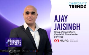 Mr. Ajay Jaisingh: Named One of India’s 10 Leading Visionary Leaders in India 2025 By Corporate TrendZ Magazine