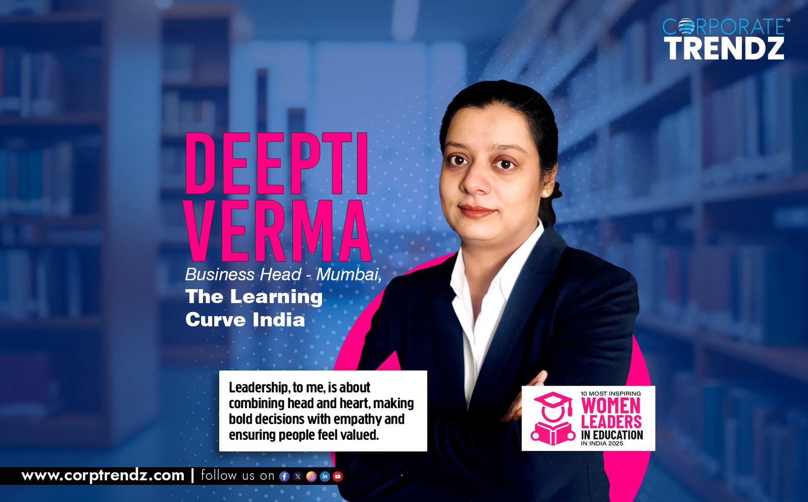 Top Woman Leader in Education in India Ms. Deepti Verma | Business Head (Mumbai) at The Learning Curve India