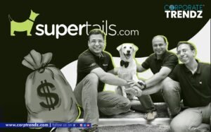 Pet care Startup Supertails Secures $30 Million in Series C Funding