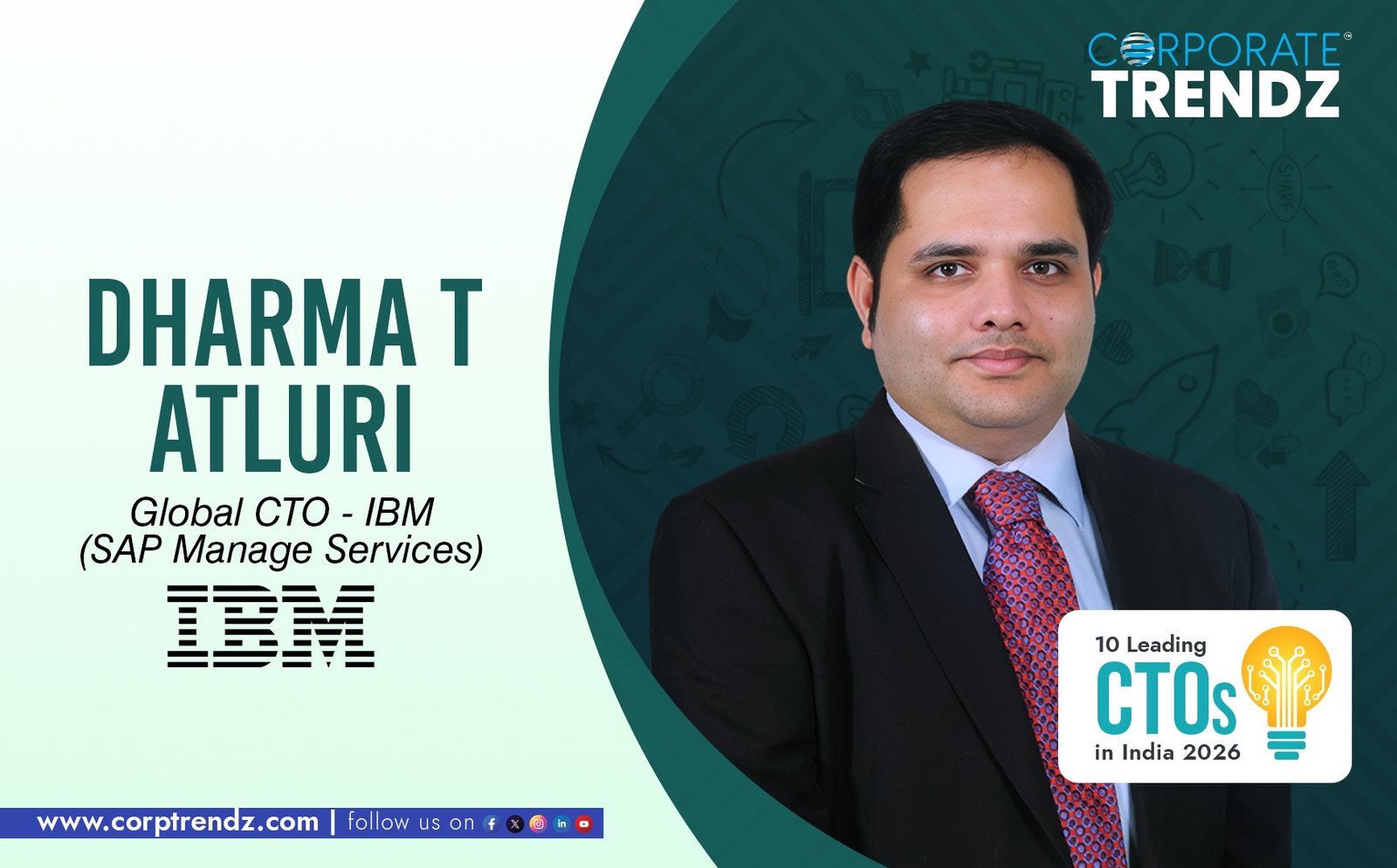 10 Leading CTOs in India 2026 | Dharma T Atluri | Global CTO - IBM (SAP Manage Services) at IBM