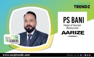 PS Bani: Named One of India’s 10 Most Inspiring HR Leaders in India 2026 By Corporate TrendZ Business Magazine