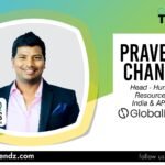 Praveen Chanda: Named One of India’s 10 Most Inspiring HR Leaders in India 2026 By Corporate TrendZ Business Magazine 2 Praveen Chanda: Named One of India’s 10 Most Inspiring HR Leaders in India 2026 By Corporate TrendZ Business Magazine