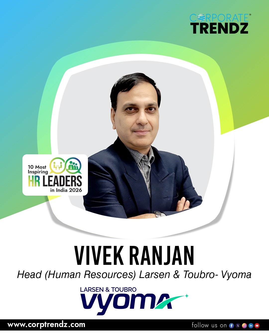 Vivek Ranjan – Head (Human Resources), Larsen & Toubro Vyoma