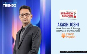 Akash Joshi: Named One of India’s 10 Most Inspiring Strategy Leaders in India 2026 By Corporate TrendZ Business Magazine