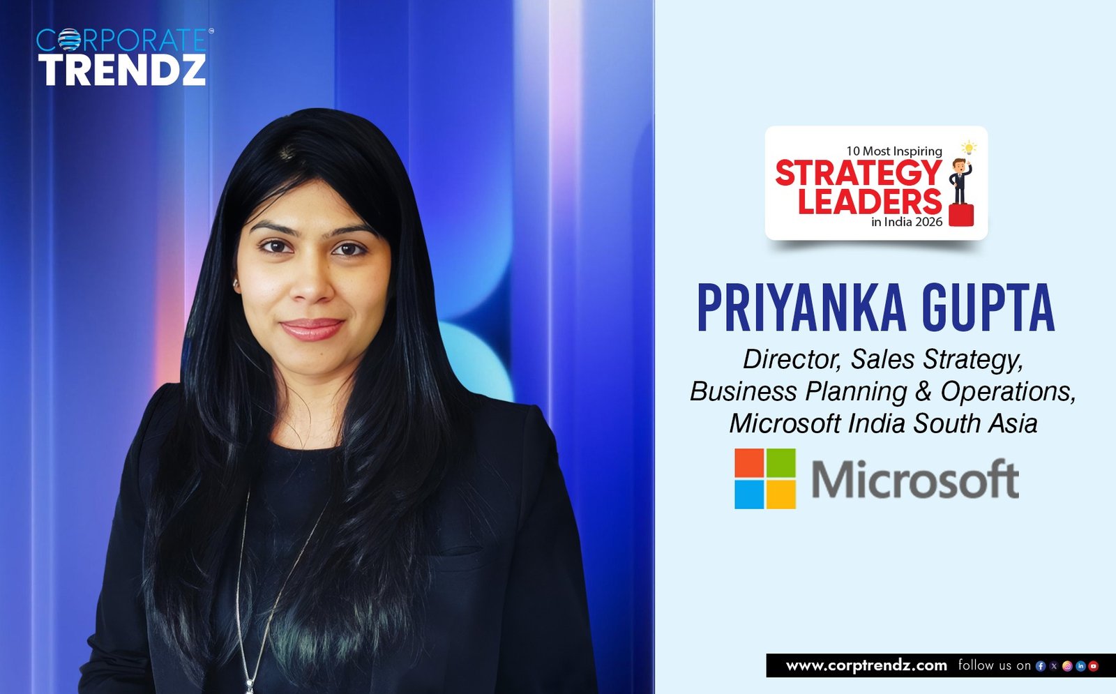 Priyanka Gupta: Named One of India’s 10 Most Inspiring Strategy Leaders in India 2026 By Corporate TrendZ Business Magazine 11 Priyanka Gupta2
