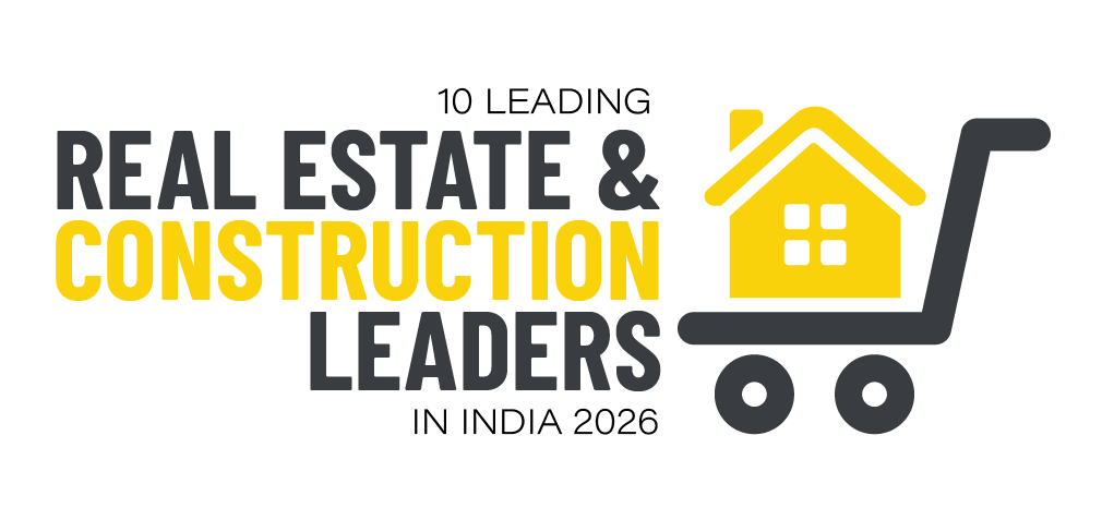 10 Leading Real Estate & Construction Leaders in India 2026 7 10 Leading Real Estate & Construction Leaders in India 2026