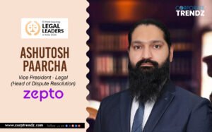 Ashutosh Paarcha: Named One of India’s 10 Most Inspiring Legal Leaders in India 2026 By Corporate TrendZ Business Magazine 8 Ashutosh Paarcha: Named One of India’s 10 Most Inspiring Legal Leaders in India 2026 By Corporate TrendZ Business Magazine