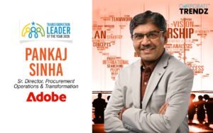 Pankaj Sinha: Named One of India’s Transformation Leader of the Year 2026 By Corporate TrendZ Business Magazine