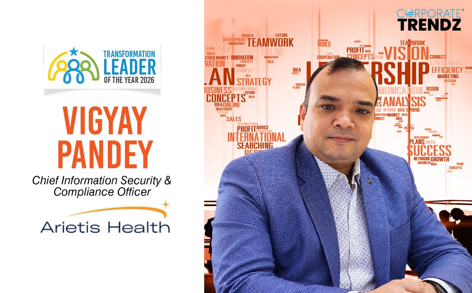 Vigyay Pandey: Named One of India’s Transformation Leader of the Year 2026 By Corporate TrendZ Business Magazine
